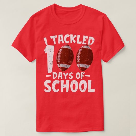 100th Day of School I Tackled 100 Days Of School T-shirt (Design voorkant)