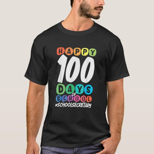 100th Day Of School School Secretary T-shirt (Voorkant)