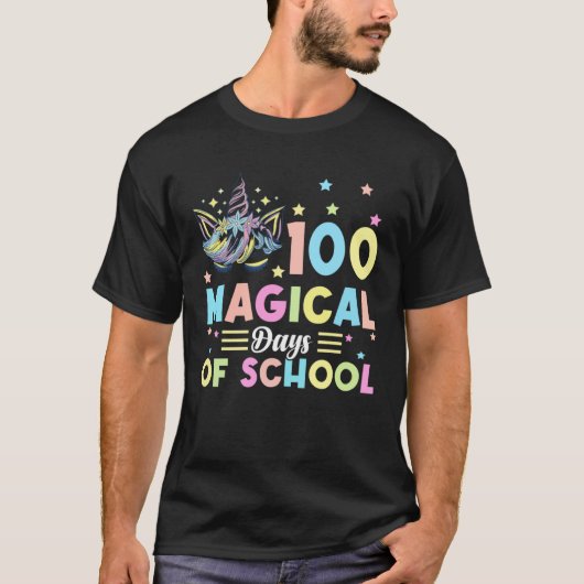 100th Day of School Teacher  100 magical days of s T-shirt (Voorkant)