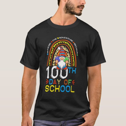100th Day of School Teacher Where The Adventure Be T-shirt (Voorkant)