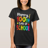 100th Day of School Teachers Kids Child Happy 100  T-shirt (Voorkant)
