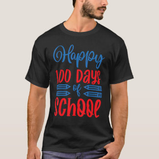 100th Day Of School Teachers Kids Child Happy 100  T-shirt