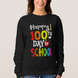 100th Day of School Teachers Kids Child Happy 100  Trui