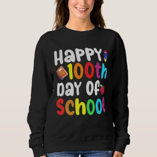 100th Day of School Teachers Kids Child Happy 100  Trui