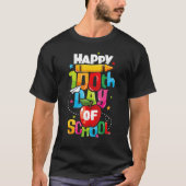 100th Day of School   Teachers Kids Happy 100 Days T-shirt (Voorkant)