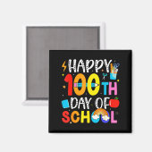 100th Day Of School Teachers Students 100 Days Of  Magneet (Voorkant / Achterkant)