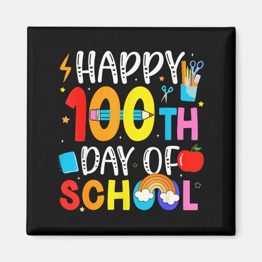 100th Day Of School Teachers Students 100 Days Of  Magneet (Voorkant)