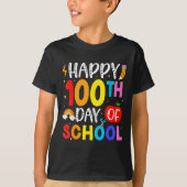 100th Day Of School Teachers Students 100 Days Of  T-shirt (Voorkant)