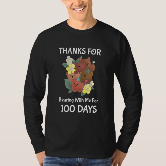 100th Day Of School Thanks For Bearning With Me Fo T-shirt (Voorkant)