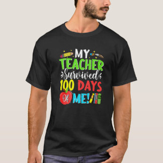 100th Day School Students My Teacher Survived 100  T-shirt