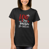 100th Day Teacher Crew Hearts 100 Days of School F T-shirt (Voorkant)