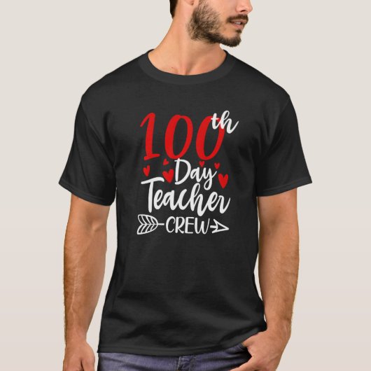 100th Day Teacher Crew Hearts 100 Days of School F T-shirt (Voorkant)