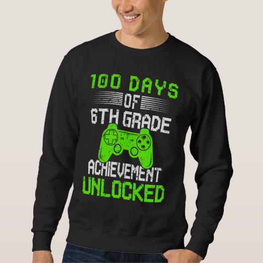 100th day video gamer 100 days of 6th grade unlock trui (Voorkant)