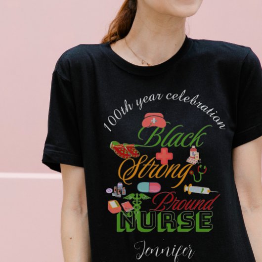 100th year celebration black history nurse  t-shirt