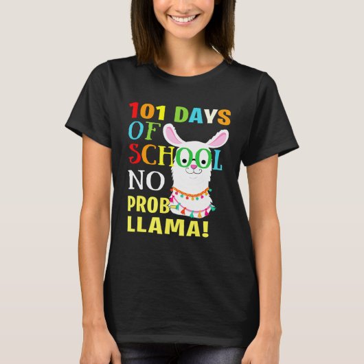 101 dagen van school geen prob lama 100ste dag van t-shirt (Voorkant)