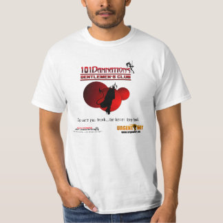 101 Damnaties Gentlemen's Club T-shirt
