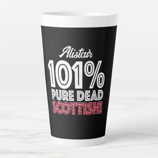 101% Pure Dead SCOTTISH! Latte Mok (Voorkant)