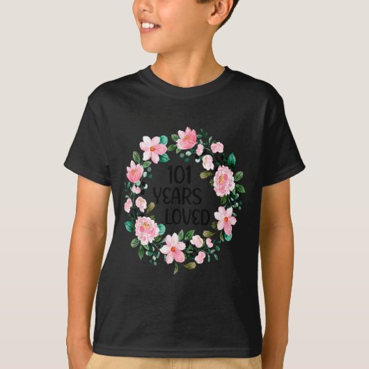 101 Years Loved Women Men 101 Years Old Cool 101st T-shirt (Voorkant)
