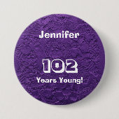 102 jaar jonge Paarse dolls Button Pin Birthday (Voorkant)