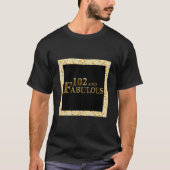 102e verjaardag t-shirt (Voorkant)