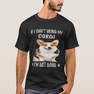 103 Als ik mijn Corgi niet mee kan brengen, ga ik T-shirt