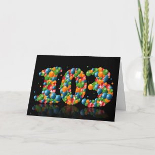 103e verjaardag met nummers gevormd uit ballen kaart