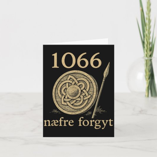1066 Naefre Forgyt Never Forget Viking England His Kaart (Voorkant)