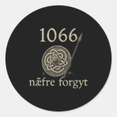 1066 Naefre Forgyt Never Forget Viking England His Ronde Sticker (Voorkant)