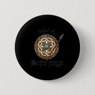 1066 Naefre Forgyt Nooit Vergeten Viking Engeland  Ronde Button 5,7 Cm