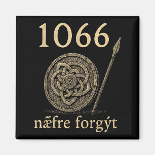 1066 Næfre Forgyt Oudengelse Viking Geschiedenis C Magneet
