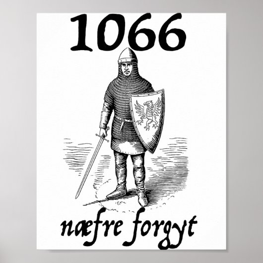 1066 Never Forget Naefre Forgyt Funny English Hist Poster (Voorkant)