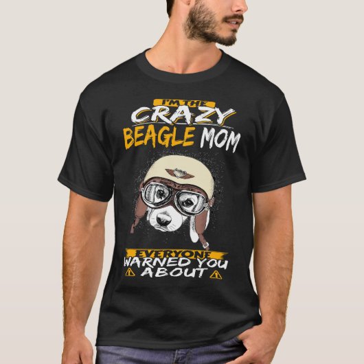 106 Ik ben de Crazy Beagle Mom T-shirt (Voorkant)