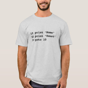 10 afdruk "Home" 20 afdruk "Sweet" 30 tot 10  T-shirt