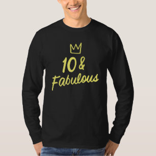 10 And Fabulous 10th Birthday For Girl Party Ten T-shirt