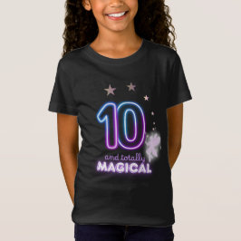 10 and Totally Magical Girls’ Birthday  T-shirt