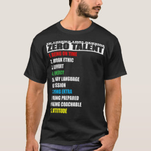 10 dingen die een nul-getalenteerde positieve inst t-shirt
