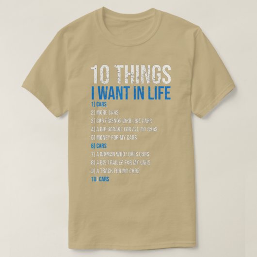 10 dingen die ik in mijn leven meer auto's grappig t-shirt (Design voorkant)