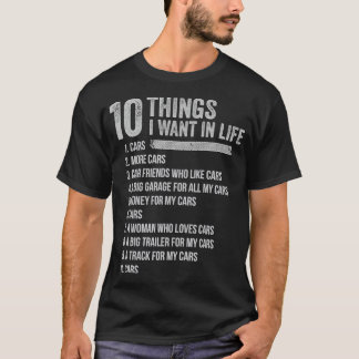 10 dingen die ik in mijn leven meer auto's wil (7) t-shirt