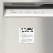 10 dingen die ik in mijn leven wil 1. Auto 2. Meer Magneet (Insitu (Vaatwasser))