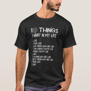 10 dingen die ik in mijn leven wil, meer auto's, g t-shirt
