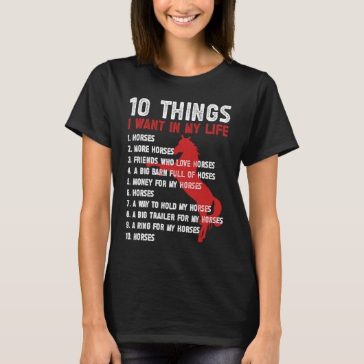 10 dingen die ik in mijn leven wil, paardenraces e t-shirt (Voorkant)