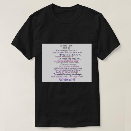 10 dingen die ik over jou haat t-shirt (Design voorkant)