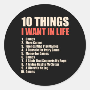 10 Dingen die ik wil in het Leven Games Cool Gamer Ronde Sticker