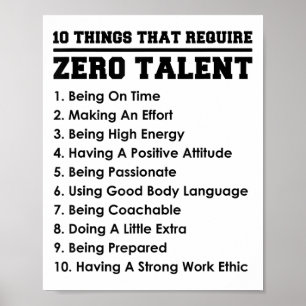 10 Dingen die nul talent vereisen Motiverend  Poster