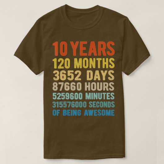 10 jaar 120 maanden Geweldige 10e verjaardag T-shirt (Design voorkant)