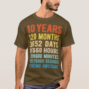 10 jaar 120 maanden Geweldige 10e verjaardag T-shirt