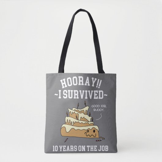 10 jaar dienstverband overleefd tote bag (Voorkant)