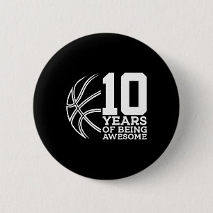 10 JAAR GEWELDIGE BASKETBAL 10E VERJAARDAG RONDE BUTTON 5,7 CM