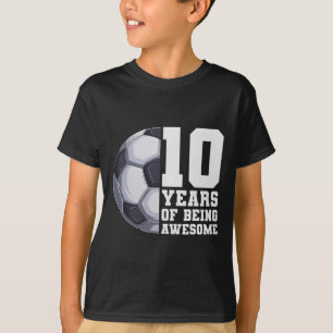 10 Jaar Geweldige Jongens Kinderen Voetbal 10e Ver T-shirt