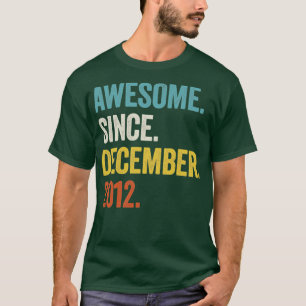 10 jaar Geweldige sinds december 2012 10e geboorte T-shirt